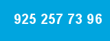 925 257 73 96